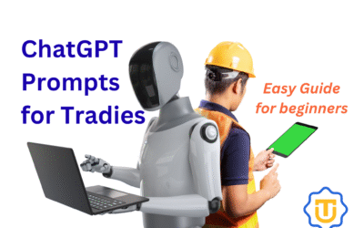 ChatGPT Prompts for Tradies: How to Get AI to Do the Hard Yards for You